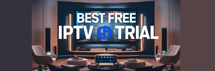 IPTV Free Trial