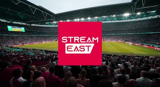 StreamEast: Your Go-To Platform for High-Quality Live Sports Streaming