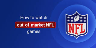 Watch Out of Market NFL Games