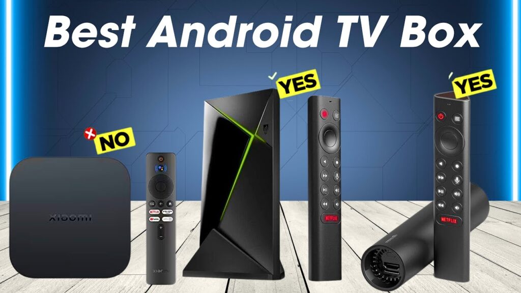 Best Android Streaming Box